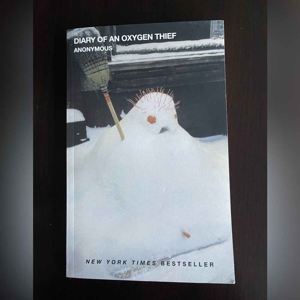 Diary of an Oxygen Thief Book